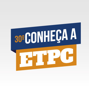 Vem aí o 30º Conheça a ETPC