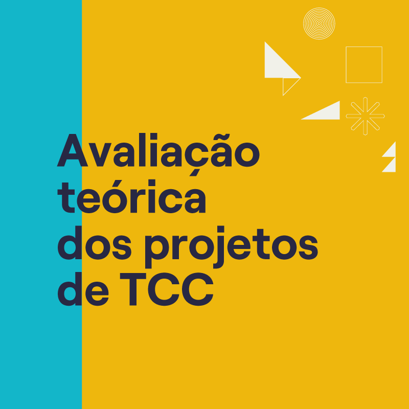 Avaliação teórica dos projetos de TCC